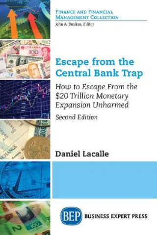 Kniha Escape from the Central Bank Trap Daniel Lacalle