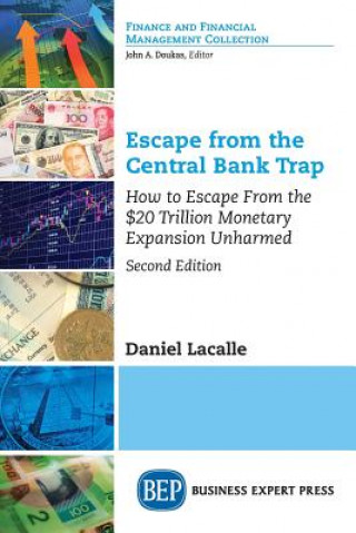 Book Escape from the Central Bank Trap Daniel Lacalle