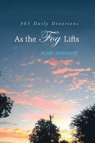 Kniha As the Fog Lifts: 365 Daily Devotions Rinehart