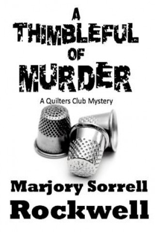 Libro Thimbleful of Murder Marjory Sorrell Rockwell