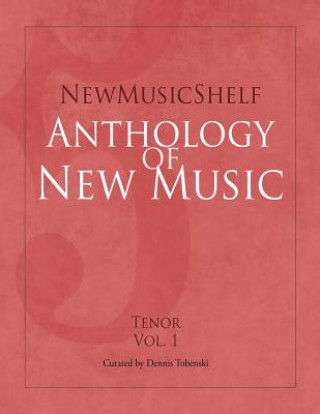 Kniha NewMusicShelf Anthology of New Music: Tenor, Vol. 1 Libby Larsen