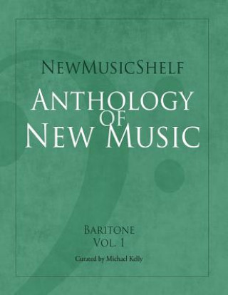 Kniha Newmusicshelf Anthology of New Music: Baritone: Vol. 1 Libby Larsen