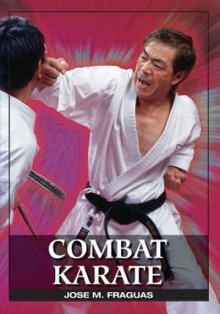 Kniha Combat Karate Jose M Fraguas