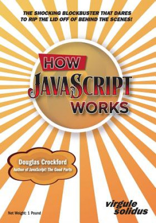 Kniha How JavaScript Works Douglas Crockford