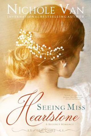 Könyv Seeing Miss Heartstone Nichole Van