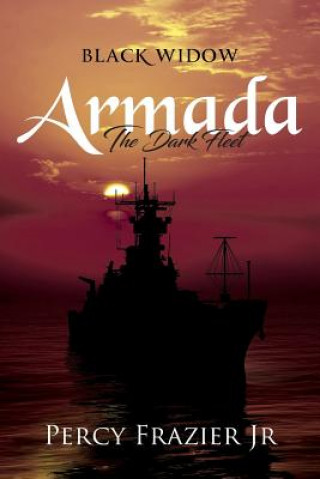 Kniha Black Widow: Armada, the Dark Fleet Percy Frazier Jr