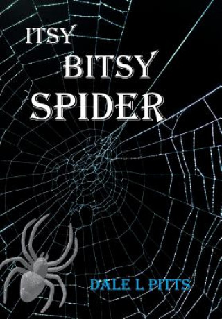 Livre Itsy Bitsy Spider Dale L Pitts