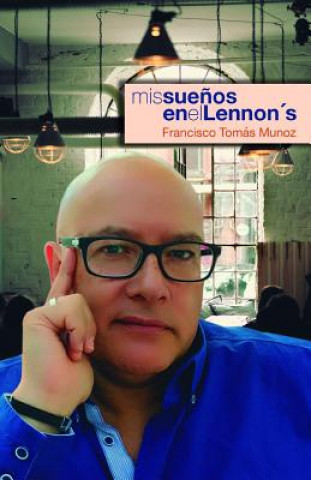 Buch MIS Sue?os En El Lennon's MU
