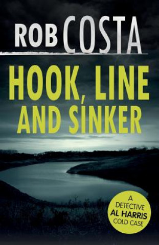 Kniha Hook, Line and Sinker Rob Costa
