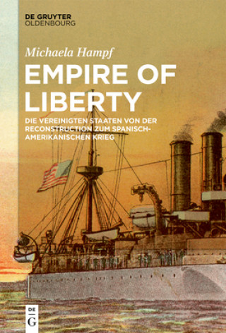 Könyv Empire of Liberty M. Michaela Hampf