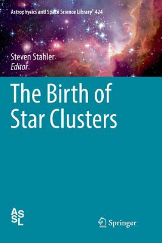 Książka Birth of Star Clusters Steven Stahler