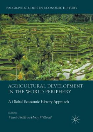 Livro Agricultural Development in the World Periphery Vicente Pinilla