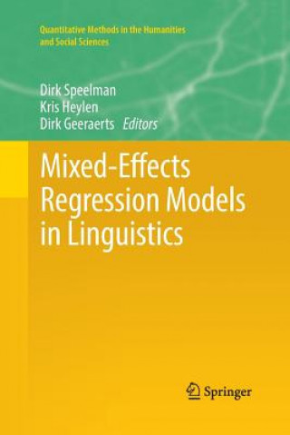 Könyv Mixed-Effects Regression Models in Linguistics Dirk Geeraerts