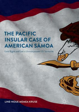 Kniha Pacific Insular Case of American Samoa Line-Noue Memea Kruse