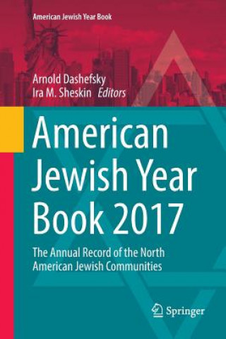 Książka American Jewish Year Book 2017 Arnold Dashefsky