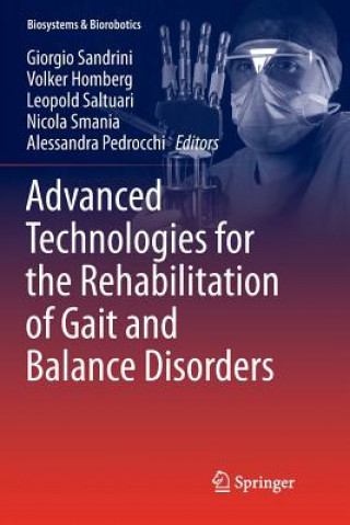 Kniha Advanced Technologies for the Rehabilitation of Gait and Balance Disorders Volker Homberg