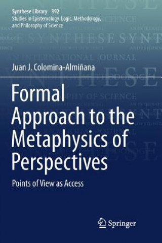 Book Formal Approach to the Metaphysics of Perspectives Juan J. Colomina-Alminana