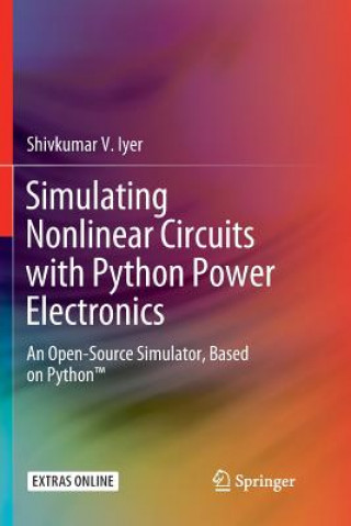 Buch Simulating Nonlinear Circuits with Python Power Electronics Shivkumar V. Iyer