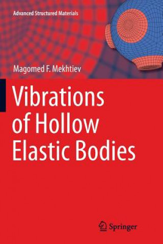 Książka Vibrations of Hollow Elastic Bodies Magomed F. Mekhtiev