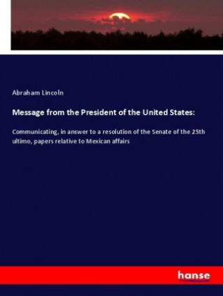 Carte Message from the President of the United States Abraham Lincoln