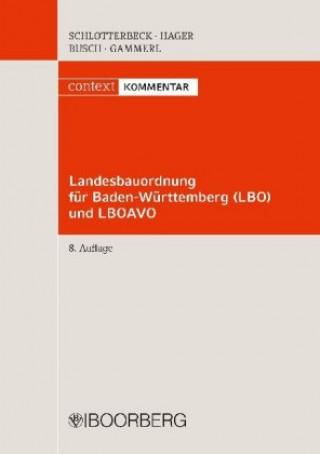 Kniha Landesbauordnung für Baden-Württemberg (LBO) Karlheinz Schlotterbeck