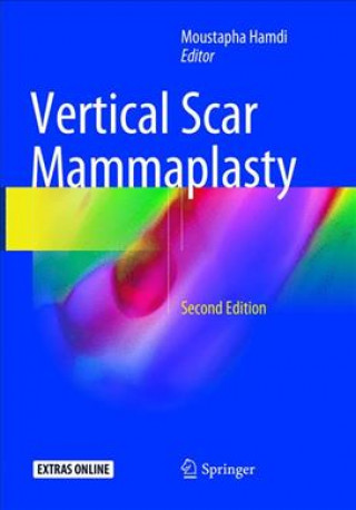 Knjiga Vertical Scar Mammaplasty Moustapha Hamdi