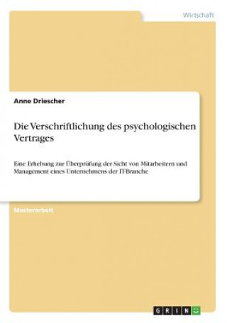 Könyv Die Verschriftlichung des psychologischen Vertrages Anne Driescher