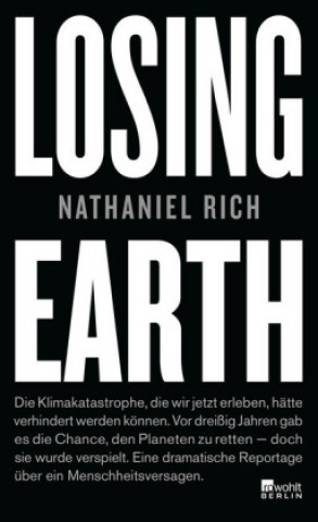 Książka Losing Earth Nathaniel Rich