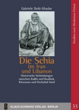 Kniha Die Schia im Iran und Libanon Gabriele Dold-Ghadar