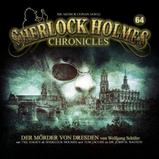 Audio Sherlock Holmes Chronicles - Der Mörder von Dresden, 2 Audio-CD Sherlock Holmes Chronicles