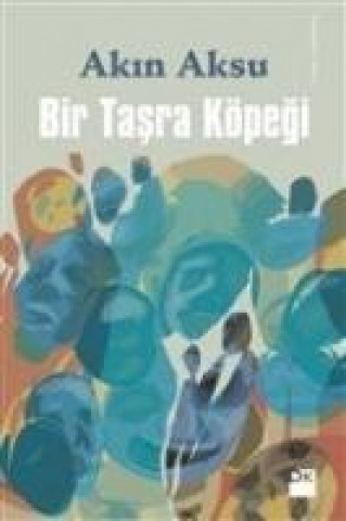Buch Bir Tasra Köpegi Akin Aksu