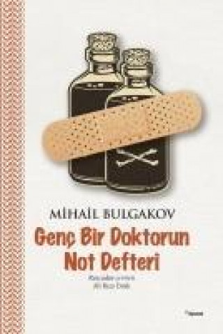 Kniha Genc Bir Doktorun Not Defteri Mihail Bulgakov