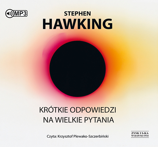 Audio Krótkie odpowiedzi na wielkie pytania Stephen Hawking