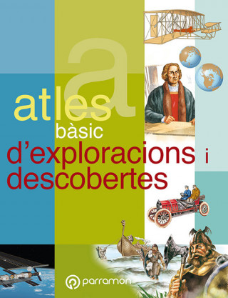 Livro ATLES BASIC D'EXPLORACIONS I DESCOBERTES DOLORS GASSOS