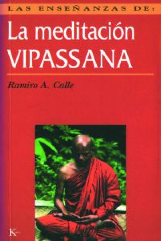 Carte Las enseñanzas de la meditación Vipassana RAMIRO CALLE
