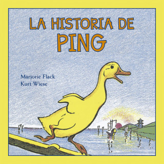 Könyv LA HISTORIA DE PING MARJORIE FLACK