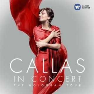 Hanganyagok Callas in Concert-the Hologram Tour Maria Callas