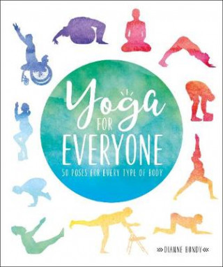 Книга Yoga for Everyone Dianne Bondy