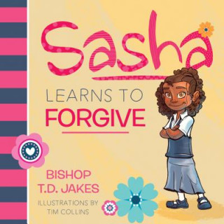 Książka Sasha Learns To Forgive T D Jakes