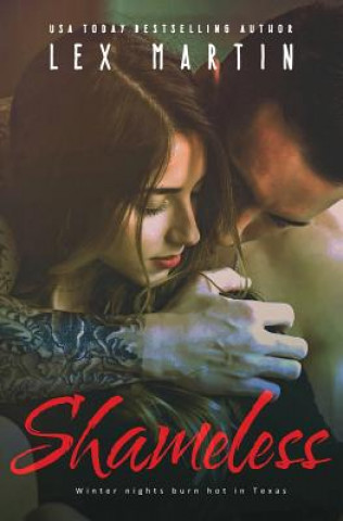 Book Shameless Lex Martin
