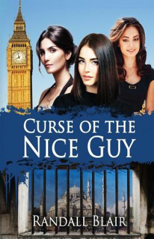 Könyv Curse of the Nice Guy Randall H Blair