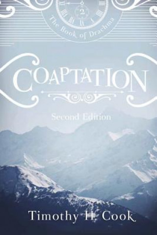 Knjiga Coaptation Timothy H Cook