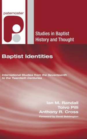 Kniha Baptist Identities Ian M Randall