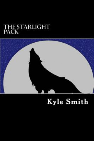 Kniha The Starlight Pack MR Kyle J Smith