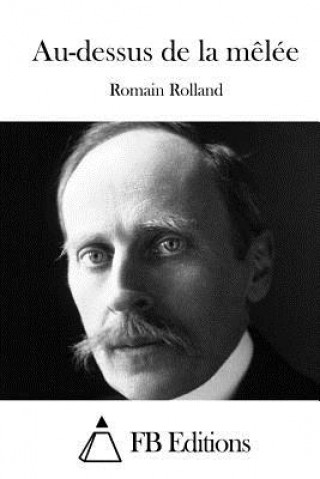 Kniha Au-dessus de la m?lée Romain Rolland