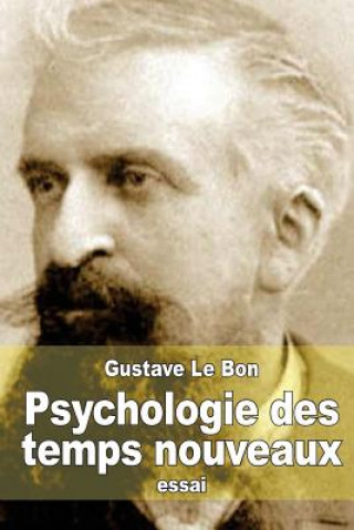 Carte Psychologie des temps nouveaux Gustave Le Bon