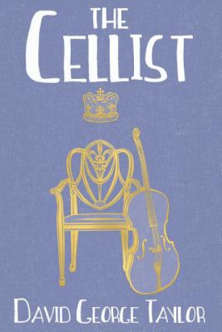 Könyv The Cellist David George Taylor