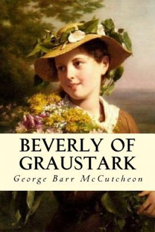 Carte Beverly of Graustark George Barr McCutcheon