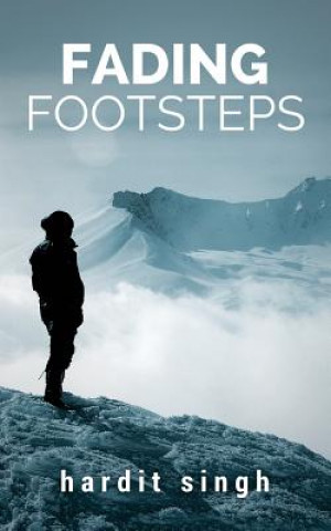 Knjiga Fading Footsteps Hardit Singh
