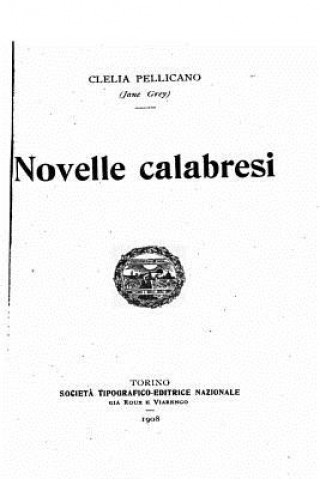 Kniha Novelle Calabresi Clelia Pellicano